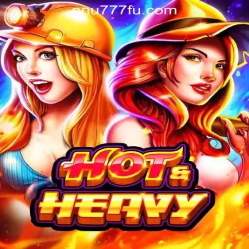 Experience the Thrills of HotHeavy: NNU777 Oficial Slots Brasil #1