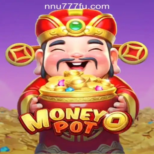 Exploring MoneyPot: The Premiere Slot Game with NNU777 Oficial Slots Brasil #1