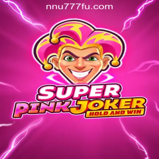 Exploring the Exciting World of SuperPinkJoker: The Ultimate Guide to NNU777 Oficial Slots Brasil #1